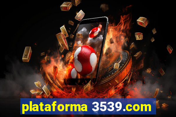 plataforma 3539.com